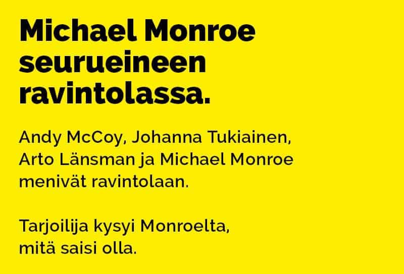 Vitsit: Michael Monroe seurueineen ravintolassa