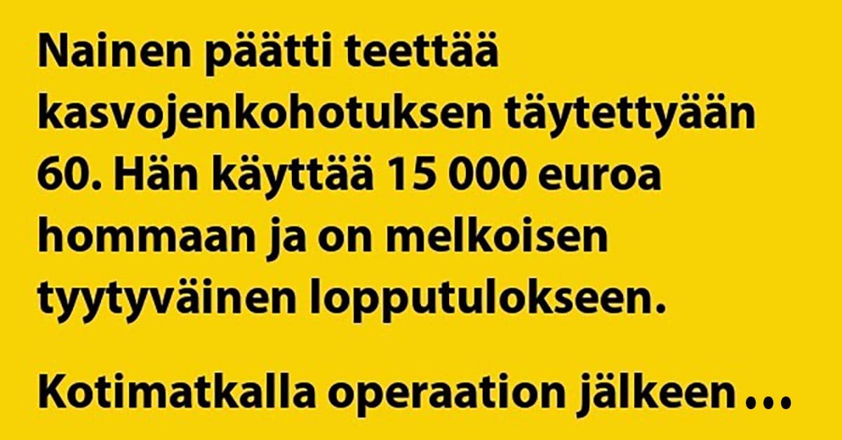 VITSIT: Nainen oli kasvojenkohotuksessa – iän arvaaminen johtaa erikoiseen testiin
