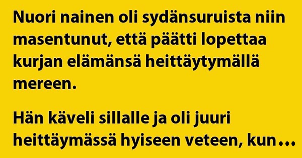 VITSIT: Masentunut nainen oli päättämässä päivänsä – pelastajan vastapalveluksessa voi kestää
