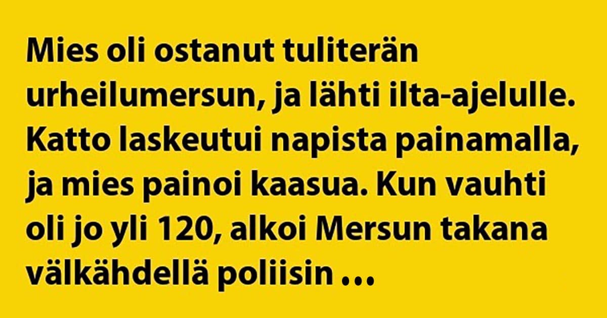 VITSIT: Mies hurjasteli uudella mersullaan – poliisi vaatii selityksen