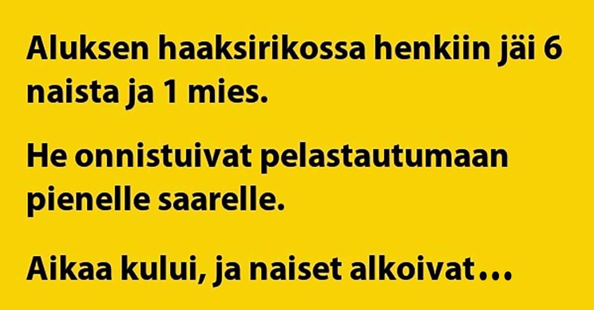 VITSIT: Naiset vaativat haaksirikkoutuneelta mieheltä lempeä – tuoko uimari pelastuksen