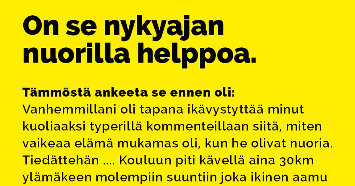 VITSIT: Ennen oli näin ankeaa – nykyajan vellihousut ei tiedä mitään