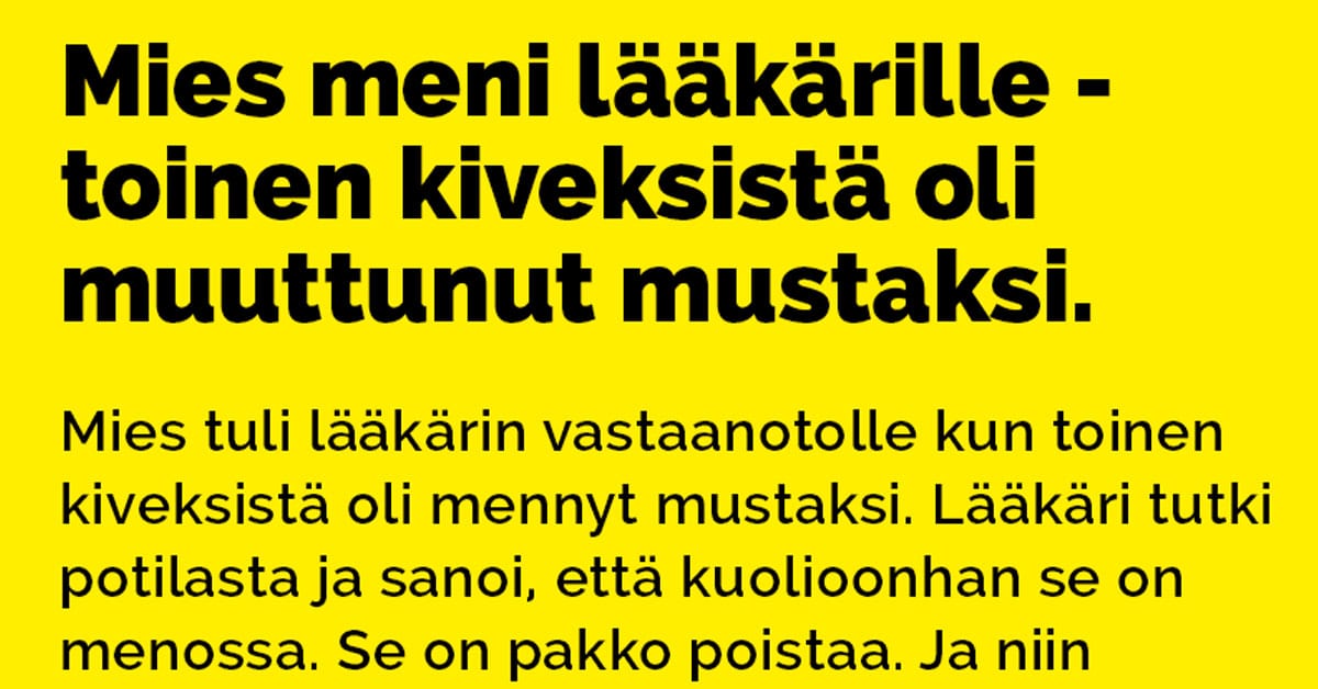 VITSIT: Miehen toinen kives oli muuttunut mustaksi – lääkärin diagnoosilla kauheat seuraukset