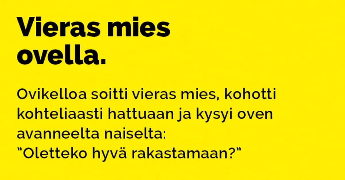 VITSIT: Vieras mies ovella – Oletteko hyvä rakastamaan?